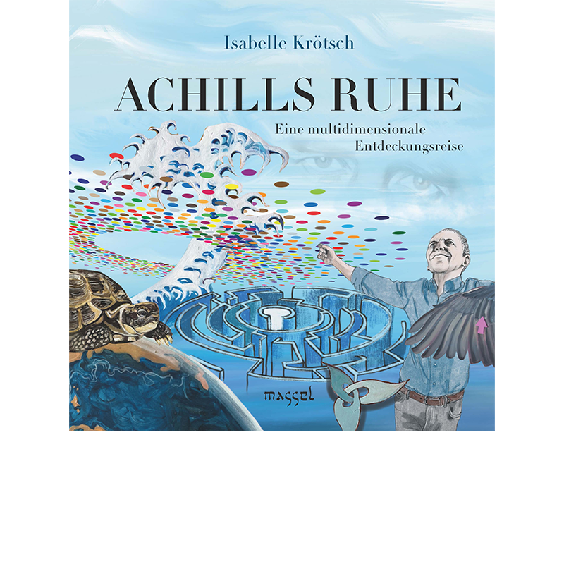 Achills Ruhe, Isabelle Krötsch