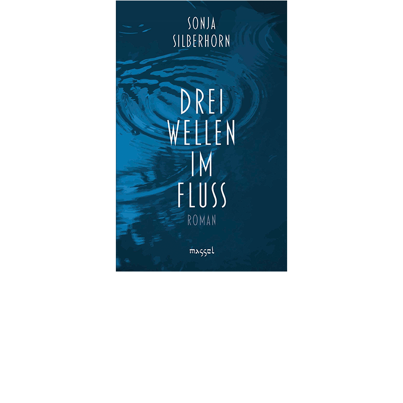 Drei Wellen im Fluss, Sonja Silberhorn