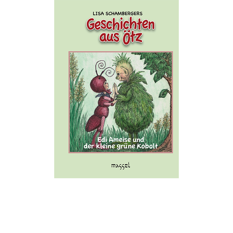 Edi Ameise und der kleine grüne Kobolt, Lisa Schamberger