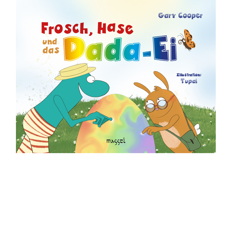 Frosch, Hase und das Dada-Ei, Gary Cooper