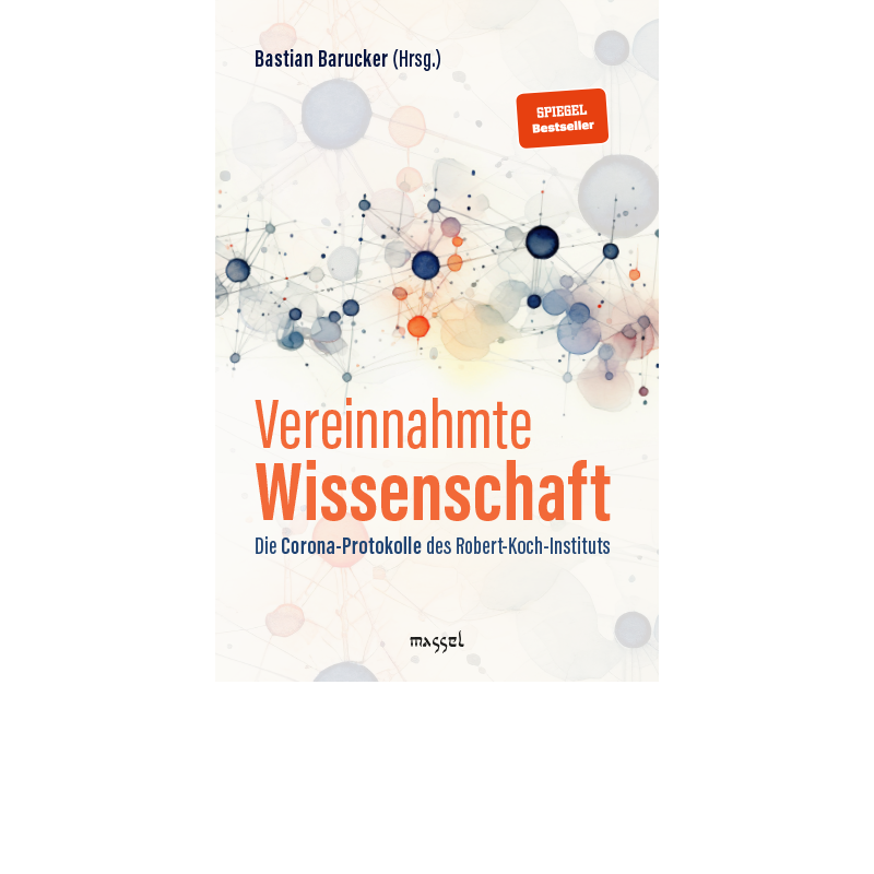Vereinnahmte Wissenschaft, Bastian Barucker (Hrsg.)