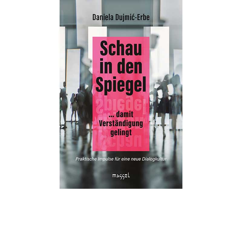 Schau in den Spiegel, Daniela Dujmić-Erbe