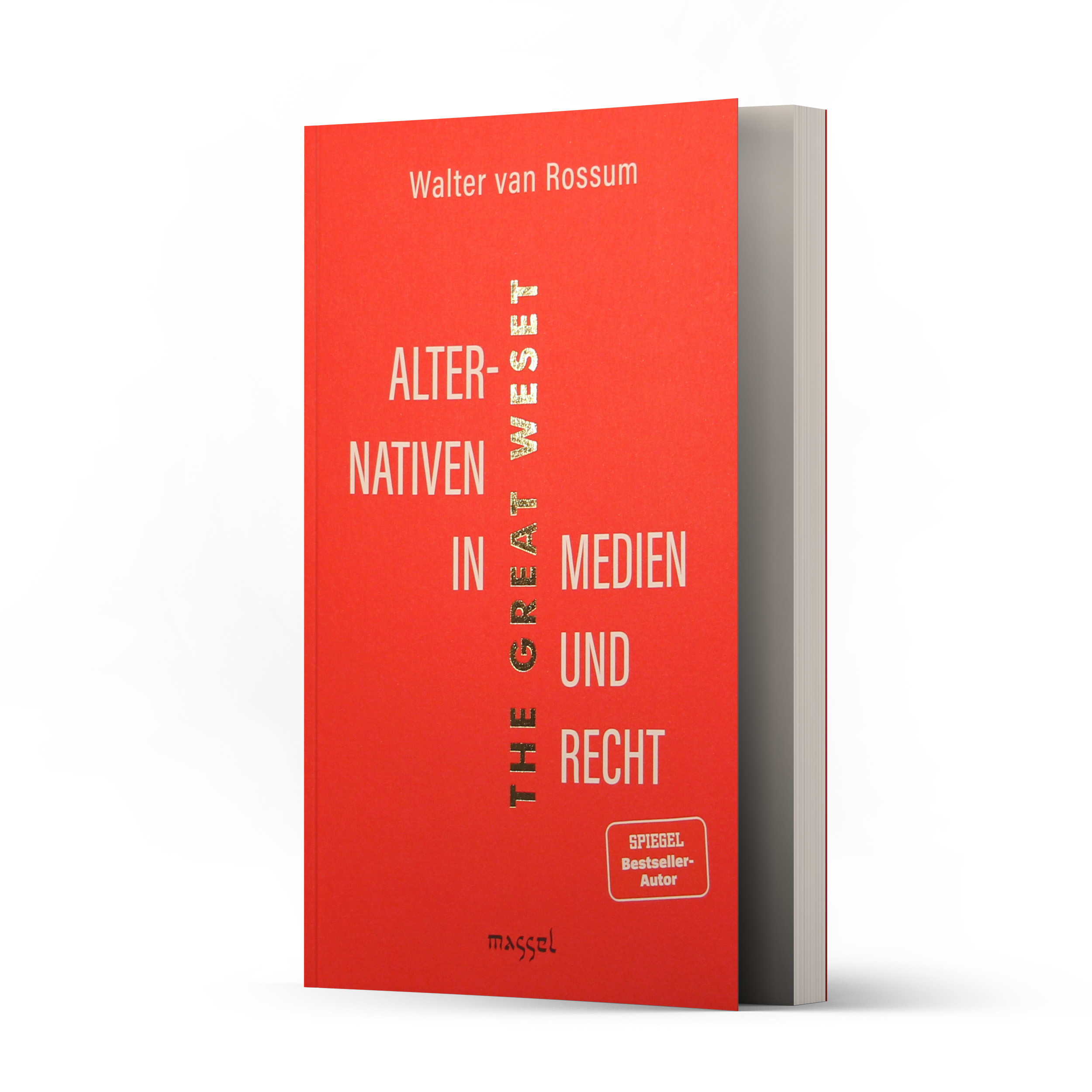 Alternativen in Medien und Recht, Walter van Rossum