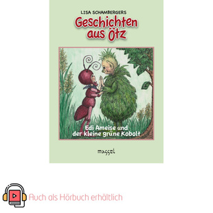 Edi Ameise und der kleine grüne Kobolt