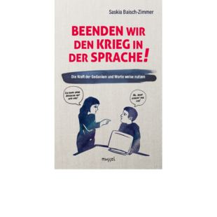 Beenden wir den Krieg in der Sprache!