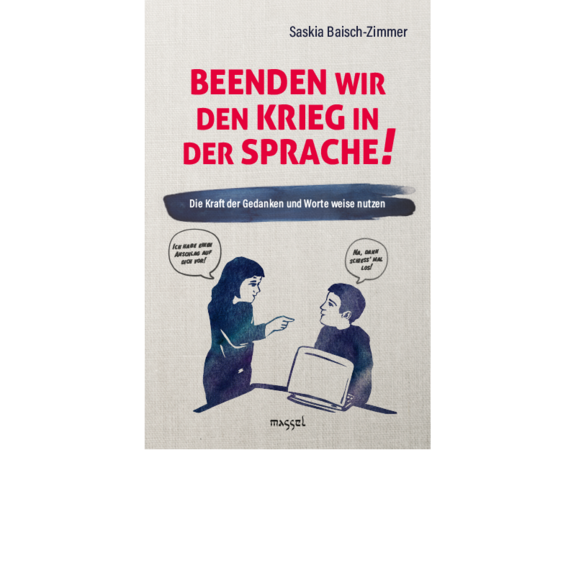 Beenden wir den Krieg in der Sprache!