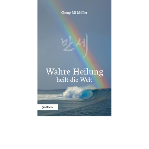 Chong-Mi-Mueller-Wahre-Heilung-9783912106046